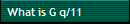 What is G q/11